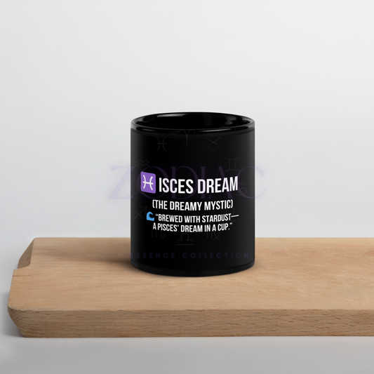 Zodiac Essence Glossy Black Mug – ♓isces Dreams (The Dreamy Mystic) | 11 oz & 15 oz